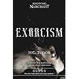 Exorcism: Purging the Narcissist From Heart and Soul 